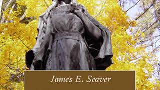 A Narrative of the Life of Mrs Mary Jemison by James E SEAVER read by Various  Full Audio Book [upl. by Dnomde475]