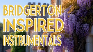 Bridgerton Inspired Instrumentals  Season 3  Background Music [upl. by Aydiv]