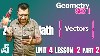 Math  Geometry  sec 1  Lesson 2  Vectors  Part 2 [upl. by Zaragoza]