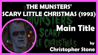 THE MUNSTERS SCARY LITTLE CHRISTMAS Main Title 1996  MCA Television Entertainment [upl. by Si]