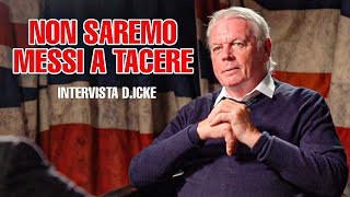 IL RITORNO DI DAVID ICKE NON SAREMO MESSI A TACERE [upl. by Surbeck]