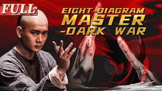 【ENG SUB】EightDiagram Master  Dark War  ActionMartial Arts  China Movie Channel ENGLISH [upl. by Alyam193]