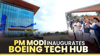 Bengaluru gets Boeing Indias Engineering amp Tech Center PM Modi inaugurates campus [upl. by Borchers]