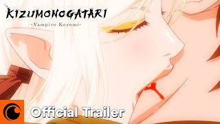 KIZUMONOGATARI Koyomi Vamp  Official Trailer  In Theaters August 28 [upl. by Teteak969]