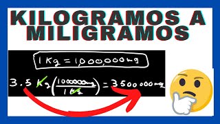 Kilogramos a Miligramos Â¿COMO CONVERTIR kg a mgðŸ’¥ CONVERSIONES ðŸ’¥ [upl. by Jobey]