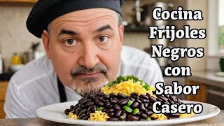 Cocina Frijoles Negros con Sabor Casero [upl. by Oballa]