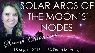 Sarrah Christensen – SOLAR ARCS OF THE MOON’S NODES [upl. by Arne]