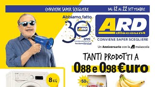 volantino ARD DISCOUNT dal 12 al 22 settembre 2024 anteprima [upl. by Bibeau718]