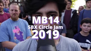 MB14  SBX Circle Jam 2019 [upl. by Atiuqcir]