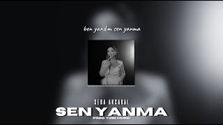 Seda Aksakal  Sen Yanma  Prod Yuse Music   Ben Yandım Sen Yanma Allah Aşkına [upl. by Benito]