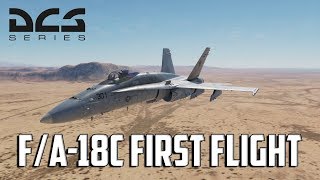 DCS  FA18C First Flight [upl. by Joyce]