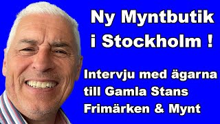 En ny Myntbutik i Stockholm  Gamla Stans Frimärken amp Mynt  En intervju och presentation [upl. by Vashtia363]