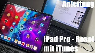 Apple iPad Pro zurücksetzen Reset mit iTunes  iPad formatieren um Softwareprobleme zu beheben DIY [upl. by Nathanil]