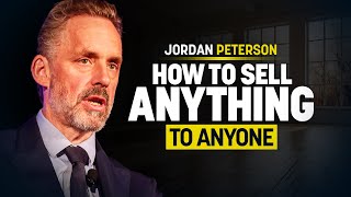 Jordan Peterson Reveals How to Sell Anything to Anyone [upl. by Aylsworth721]