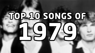 Top 10 songs of 1979 [upl. by Aketal]