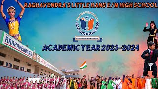 RAGHAVENDRAS LITTLE HANS ACADEMIC YEAR 20232024 sucess schools republicday independenceday [upl. by Alliw671]