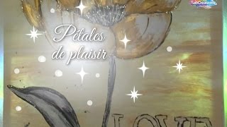 TABLEAU  PÉTALES DE PLAISIR  BONNE ANNEE 🎨 SABCREATIONS [upl. by Cirdnek710]