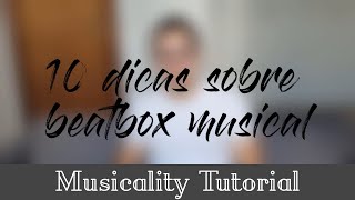 10 Tips for Beatbox Musicality  10 Dicas para Musicalidade no Beatbox PTBR amp English Subtitles [upl. by Nylesor]