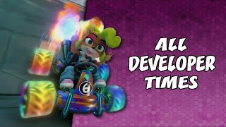 ALL Developer Time Trials Mostly With Acceleration With Tips  Crash Team Racing Nitro Fueled [upl. by Ecirp]