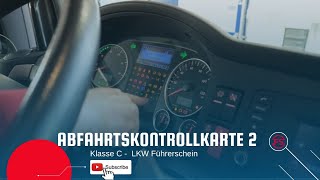 Abfahrtskontrolle Karte 2 Klasse C  LKW Führerschein  Fahrschule Strothmann [upl. by Draned336]