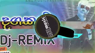 Dagakari  දගකාරි   2014 hit new song  dj remix 110 [upl. by Mindy]