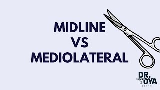 Midline VS Mediolateral Episiotomy [upl. by Rudie145]