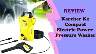 Review Karcher K2 Compact Electric Power Pressure Washer 1600 PSI [upl. by Ramso]