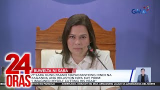 “I imagined myself cutting his head”  VP Sara Duterte realized her relationship with PBBM  24 Oras [upl. by Om]