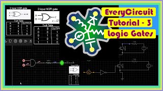 EveryCircuit  Logic Gates NAND NOR XOR  Tutorial 3 [upl. by Ateuqirne160]