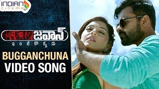 Jawaan Telugu Movie Songs  Bugganchuna Video Song  Sai Dharam Tej  Mehreen Kaur  Love Songs [upl. by Errol]