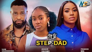 MY STEPDAD Full Movie  FRACES BEN ADAEZE ONUIGBO UJAM CHUKWUNONSO 2024 NIGERIAN MOVIES 1 [upl. by Airebma253]