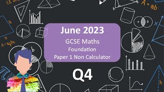 Q4 AQA GCSE Maths Foundation Paper 1 June 2023 Walkthrough [upl. by Irrok]