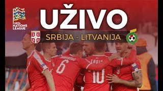 Srbija  Litvanija  UZIVO PRENOS UEFA Liga Nacija [upl. by Estas]