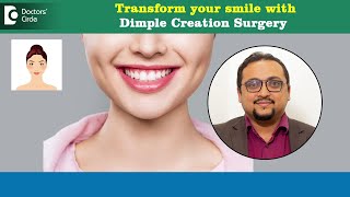 Transform your SMILE with Dimple Creation Surgery Day Surgery  Dr Vybhav Deraje  Doctors Circle [upl. by Vial]