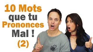 10 Mots que tu Prononces Mal en Français 2  CONCOURS [upl. by Euqirdor]