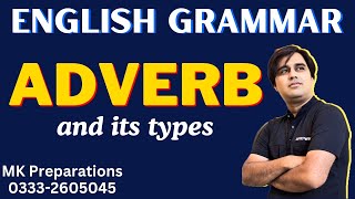 Adverb amp Its Types  Adverbs in English Grammar  Definition amp Best Explained with Examples [upl. by Ameen]