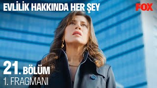 Evlilik Hakkında Her Şey 21 Bölüm 1 Fragmanı [upl. by Yrakcaz]