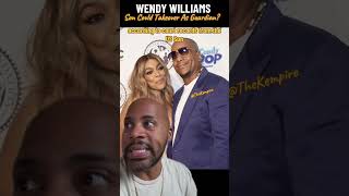 Wendy Williams’ Son Could Take Over Guardianship After Currently Guardian Accused of FRAUD [upl. by Frodina]