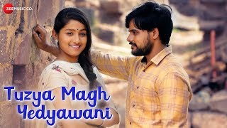 Tuzya Magh Yedyawani  Official Music Video  Adarsh Shinde  Manoj Sachin Dnyaneshwari amp Rahul [upl. by Nadiya842]