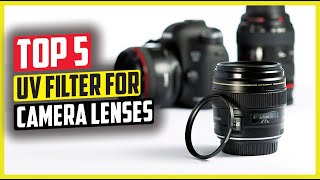 Best UV Filter for Camera Lenses in 2024 [upl. by Joanie]