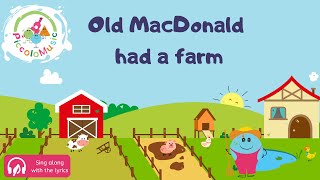 Old MacDonald had a Farm amp lyrics  Piccolo Music World Nursery Rhyme Week 2024 babies toddlers [upl. by Sapowith]