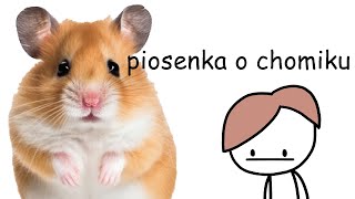 piosenka o chomiku [upl. by Dric]