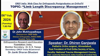 OREF on OrthoTV – Limb Length Discrepancy Management – Dr Dhiren Ganjwala [upl. by Belsky]