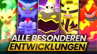 Alle BESONDEREN ENTWICKLUNGEN und wie ihr sie bekommt Pokemon Strahlender DiamantLeuchtende Perle [upl. by Oicnevuj]