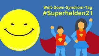 Superhelden21 WeltDownSyndromTag 2021 [upl. by Yzdnil]