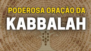 🔯PODEROSA ORAÇÃO DA KABBALAH  Abrindo todas as Portas  Cabala [upl. by Sitruc]