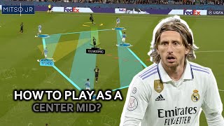 How To Play As A Center Midfielder Tips To Be A Successful Center Midfielder [upl. by Irollam]