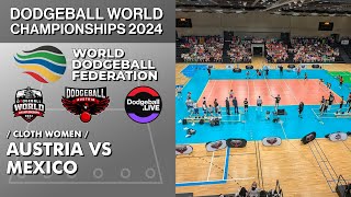 Austria vs Mexico  Cloth Women  Dodgeball World Championships 2024 [upl. by Herzig436]