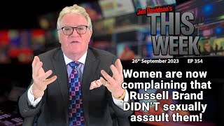 Jim Davidson  Women are now complaining that Russell Brand DIDN’T sexually assault them [upl. by Ahsemad]