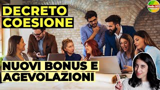 Decreto Coesione 2024 Bonus e Agevolazioni LAVORO💼 [upl. by Imer]